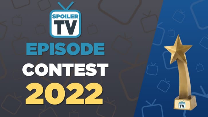 The SpoilerTV 2022 Episode Competition - Winner and Final Words