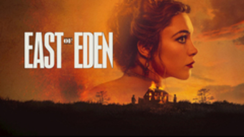 East of Eden - Season 1 - Open Discussion + Poll