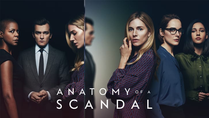 Anatomy of a Scandal - Season 1 - Open Discussion + Poll