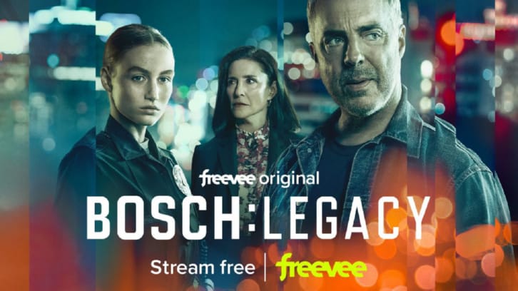 Bosch: Legacy - Season 1 - Open Discussion + Poll *Updated 27th May 2022*