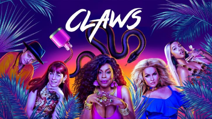 Claws - Season 4 - Open Discussion + Poll *Updated 6th February 2022*