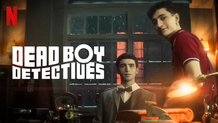 Dead Boy Detectives - Season 1 - Open Discussion + Poll