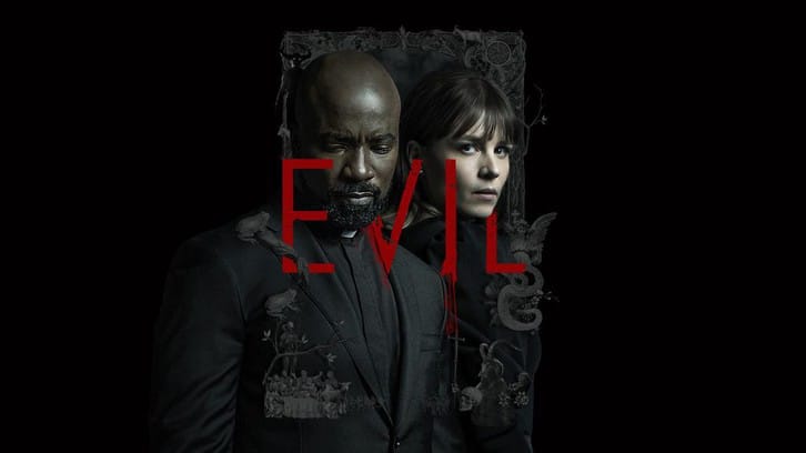 Evil – Season 4 – Open Discussion + Poll