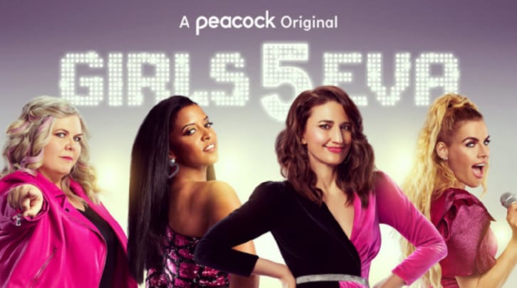 GIRLS5EVA - Renewed for a 3rd Season - Moving to Netflix from peacock