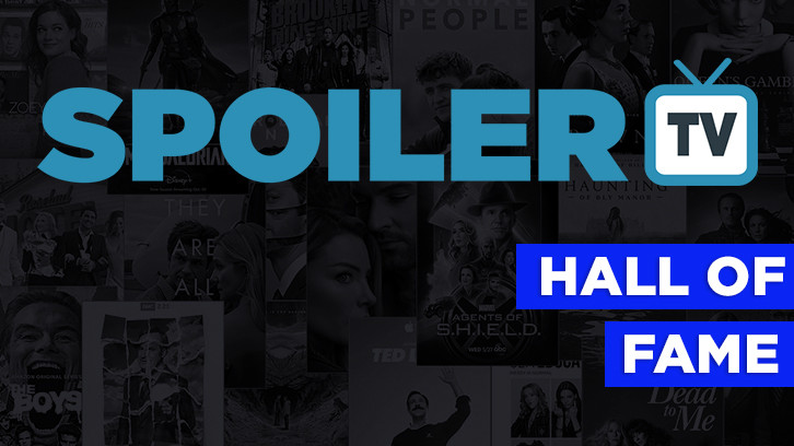 The SpoilerTV Hall of Fame Page *Updated 27th July 2023*