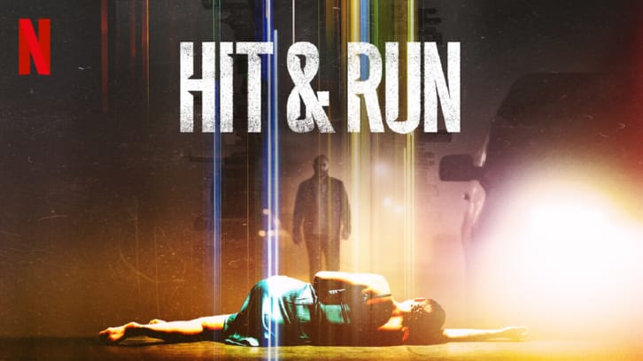 Hit and Run - Season 1 - Open Discussion + Poll