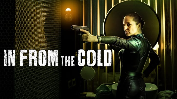 In From the Cold - Season 1 - Open Discussion + Poll
