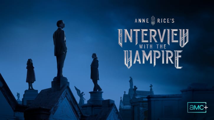 Interview with the Vampire - Episode 1.02 - Promo