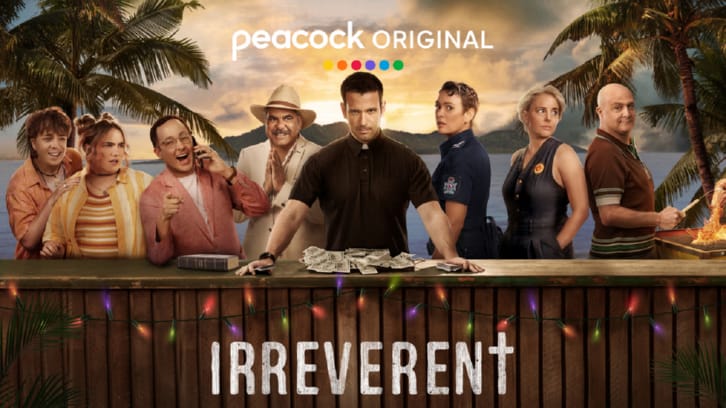 Irreverent - Season 1 - Open Discussion + Poll