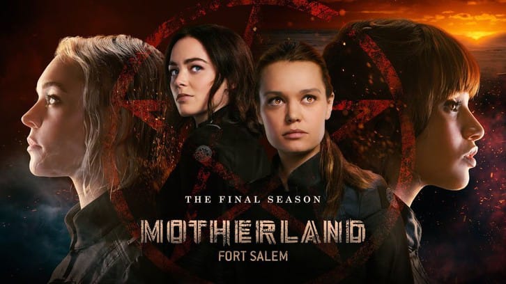 Motherland: Fort Salem - Renewed for a 3rd and Final Season *Updated Confirmed*