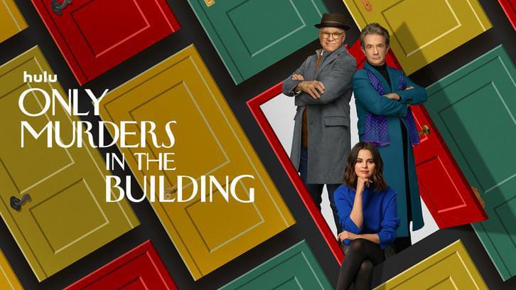 Only Murders In The Building - Season 2 - Promos, All 10 Episode Titles + Premiere Date Announcement *Updated 14th June 2022*