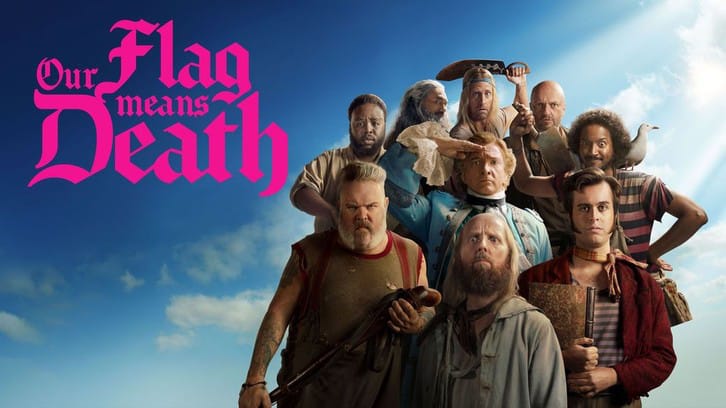 Our Flag Means Death - Renewed for a 2nd Season