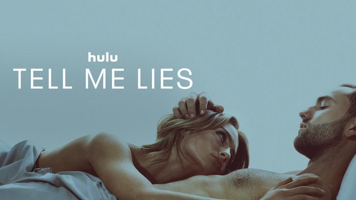 Tell Me Lies - Season 1 - Open Discussion + Poll *Updated 5th October 2022*