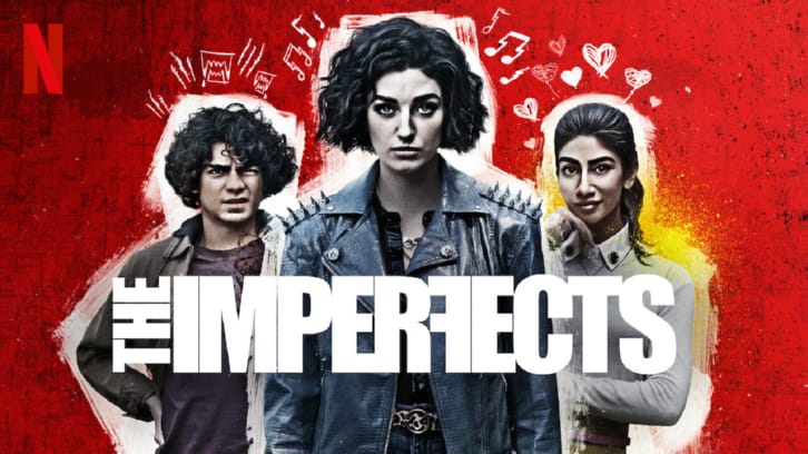 The Imperfects - Season 1 - Open Discussion + Poll
