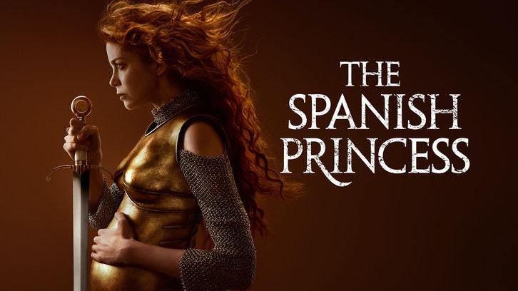 The Spanish Princess - Season 2 - Open Discussion + Poll