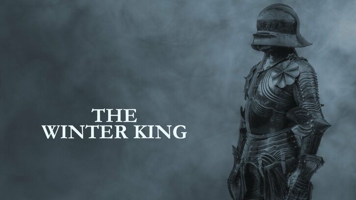 The Winter King - Season 1 - Open Discussion + Poll (Season Finale)