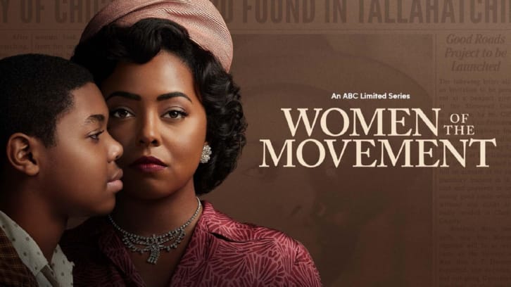 Women Of The Movement - Episodes 1.01 + 1.02 - Hour One + Hour Two - Press Release