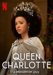 Queen Charlotte: A Bridgerton Story | STVPlus Episode and Ratings Database