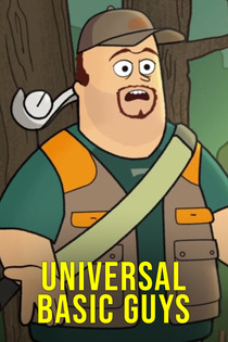 Universal Basic Guys